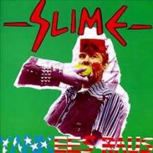 Slime: Yankees raus, 2 LPs