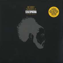 Bobby Sparks II: Schizophrenia - The Yang Project (180g), 2 LPs