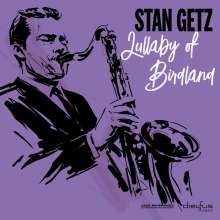 Stan Getz (1927-1991): Lullaby Of Birdland, LP