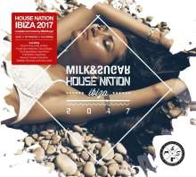 Milk &amp; Sugar: House Nation Ibiza 2017, 2 CDs