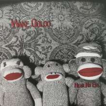 Wake Ooloo: Hear No Evil, LP