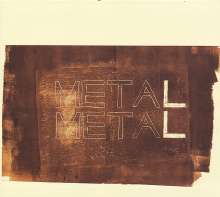 Meta Meta: Metal Metal (Reissue), 1 LP und 1 Single 7"