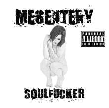 Mesentery: Soulfucker, CD