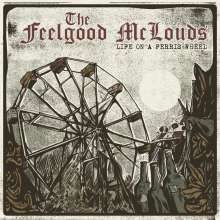 The Feelgood McLouds: Life On A Ferris Wheel, 1 LP und 1 CD