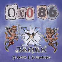 Oxo 86: So beliebt und so bescheiden (180g) (Limited-Edition), LP