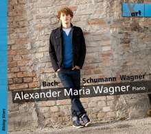 Alexander Maria Wagner - Bach / Schumann / Wagner, CD