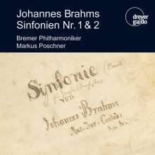 Johannes Brahms (1833-1897): Symphonien Nr.1 &amp; 2, 2 CDs