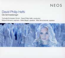 David Philip Hefti (geb. 1975): Die Schneekönigin, CD