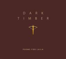 Poems For Laila: Dark Timber, CD