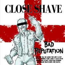 Close Shave: Bad Reputation (Limited Numbered Edition), LP