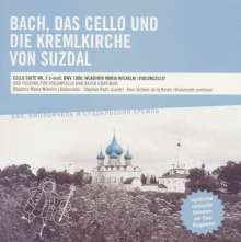 Bach, das Cello und die Kremlkirche von Suzdal, CD