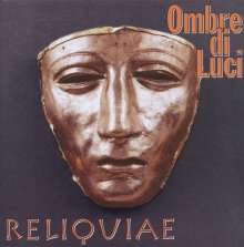 Ombre Di Luci: Reliquiae, CD