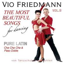 Vio Friedmann: Pure Latin Vol.3 (Cha Cha Cha &amp; Paso Doble), CD