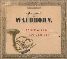 Musik für Horn &amp; Klavier "Salonmusik für Waldhorn", CD