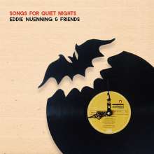 Eddie Nünning &amp; Friends: Songs For Quiet Nights, CD