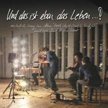 Nina Dobrot &amp; Daniel Green: Und das ist eben das Leben...!, CD