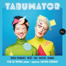Sophia Körber &amp; Yun Qi Wong - Tabumator, CD