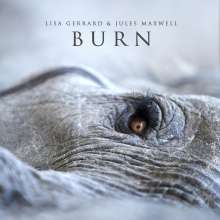 Lisa Gerrard &amp; Jules Maxwell: Burn (White Vinyl), LP