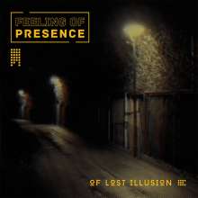 Feeling Of Presence: Of Lost Illusion, CD