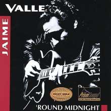 Jaime Valle: Round Midnight, CD