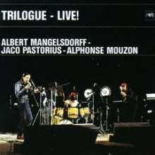 Albert Mangelsdorff &amp; Jaco Pastorius: Trilogue: Live At The Berlin Jazz Days 1976 (SHM-CD), CD