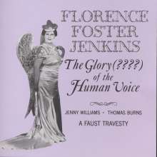 Florence Foster Jenkins: Glory Of The Human Voice, CD
