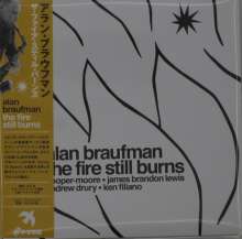 Alan Braufman: The Fire Still Burns (Papersleeve), CD