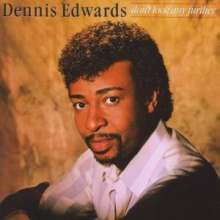 Dennis Edwards: Don't Look Any Further 
