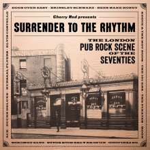Surrender To The Rhythm: The London Pub Rock Scene Of The Seventies, 3 CDs