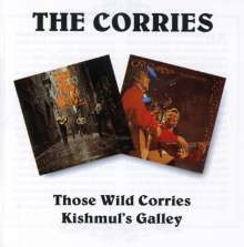 The Corries: Those Wild Corries / Kishmul's Galley, CD