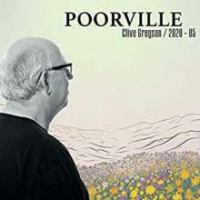 Clive Gregson: Poorville 2020 - 05, CD
