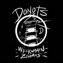 Donots: Willkommen Zuhaus (Limited Edition) (White Vinyl), Single 7"