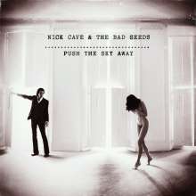 Nick Cave &amp; The Bad Seeds: Push The Sky Away (180g), LP
