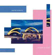 Wayne Horvitz (geb. 1955): Dinner At Eight, LP