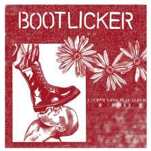 Bootlicker: Bootlicker, LP