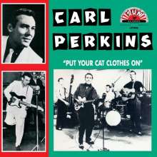 Carl Perkins (Guitar): Put Your Cat Clothes On (180g), LP