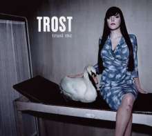 Trost: Trust Me, CD