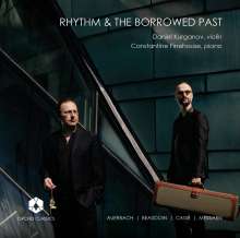 Daniel Kurganov &amp; Constantine Finehouse - Rhythm &amp; The Borrowed Past, CD