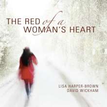 Lisa Harper-Brown - The Red of a Woman's Heart, CD