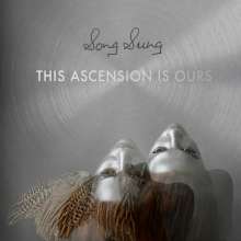 Song Sung: This Ascension Is Ours, CD