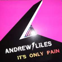 Andrew Liles: Its Only Pain (Limited Edition) (Verschiedene Vinylfarben), LP