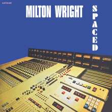Milton Wright: Spaced, LP