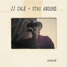 J.J. Cale: Stay Around 