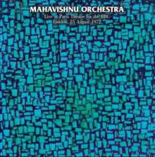 Mahavishnu Orchestra: Live At Paris Theatre For The BBC London, 25 August 1972 (45 RPM), LP