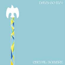 Cheval Sombre: Days Go By, CD
