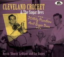 Cleveland Crochet: Hillbilly Ramblers And Sugar Bees, 2 CDs