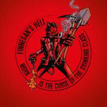 Finnegan's Hell: Work Is The Curse Of The Drinking Class (Red Vinyl), LP