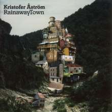 Kristofer Åström: Rainawaytown, LP