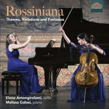Elena Antongirolami &amp; Melissa Galosi - Rossiniana, CD