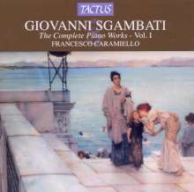 Giovanni Sgambati (1841-1914): Sämtliche Klavierwerke Vol.1, CD